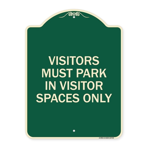 Signmission Visitors Parking Visitors Must Park in Visitor Spaces Heavy-Gauge Alum Sign, 24" x 18", G-1824-22720 A-DES-G-1824-22720 - main